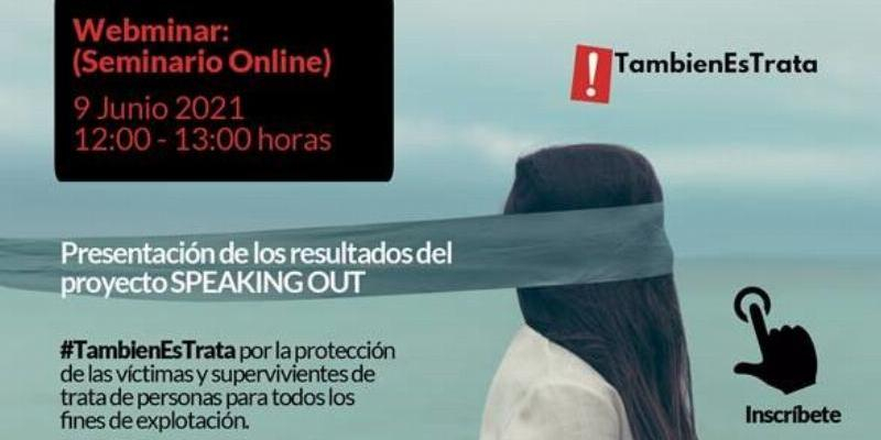 Proyecto Esperanza Adoratrices presenta 'online' los resultados del proyecto Speaking Out #TambienEsTrata