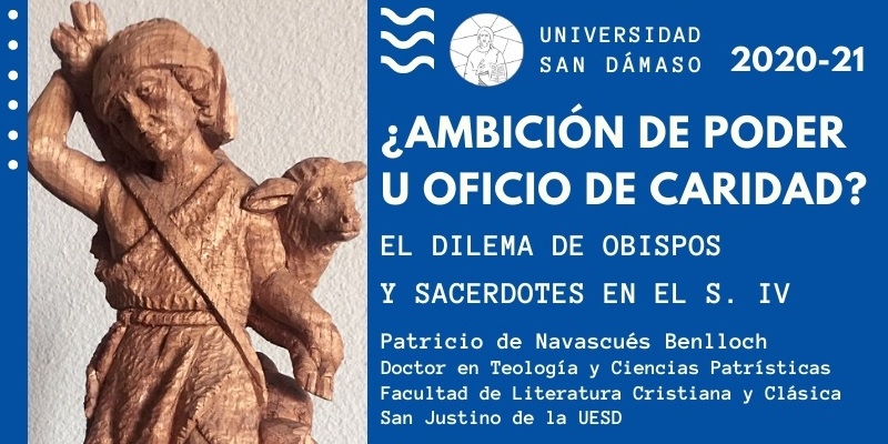 San Dámaso retoma sus conferencias 'online' con el tema '¿Ambición de poder u oficio de caridad?'
