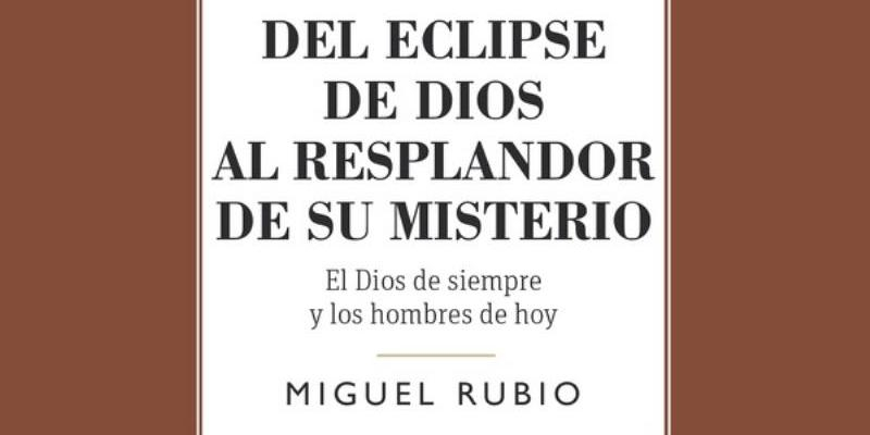 Santísimo Redentor acoge la presentación del libro del padre Miguel Rubio, 'Del eclipse de Dios al resplandor de su misterio'
