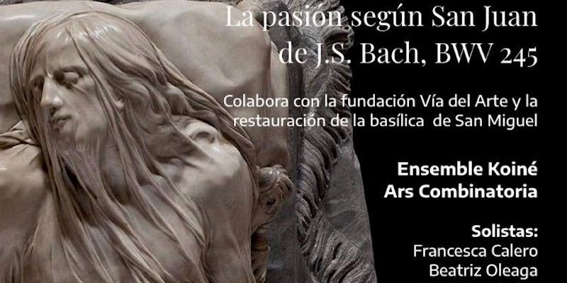 La basílica pontificia de san Miguel presenta este fin de semana 'La Pasión según San Juan' dirigida por Ignacio Yepes