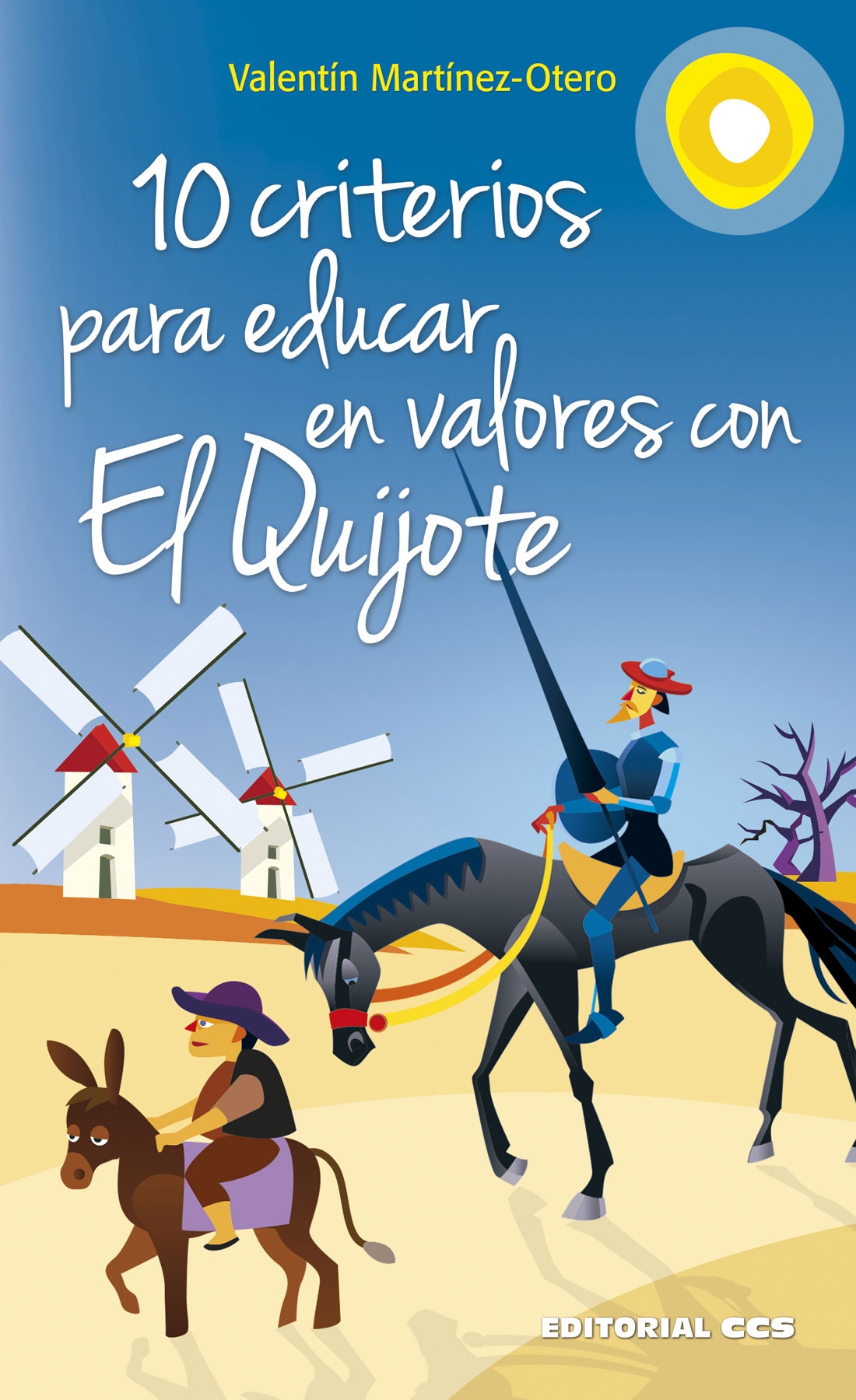 Presentación del libro ‘Diez criterios para educar en valores con El Quijote’