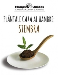Manos Unidas lanza su campaña ‘Plántale cara al hambre: Siembra’