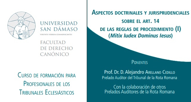 La Universidad Eclesiástica San Dámaso organiza un curso de formación para profesionales de los tribunales eclesiásticos