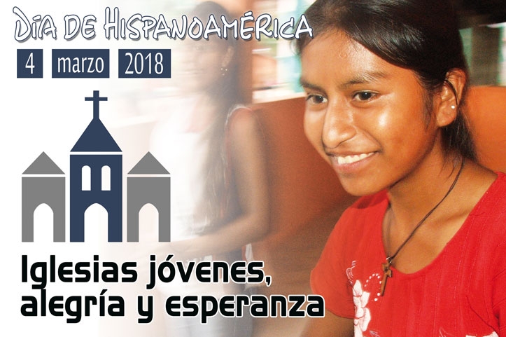La Iglesia celebra el Día de Hispanoamérica con el lema 'Iglesias jóvenes, alegría y esperanza'