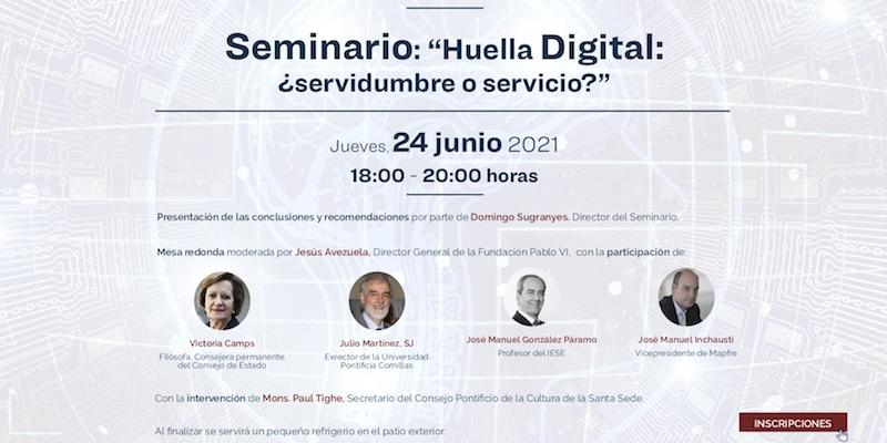 La Fundación Pablo VI clausura este jueves el seminario 'La Huella Digital'