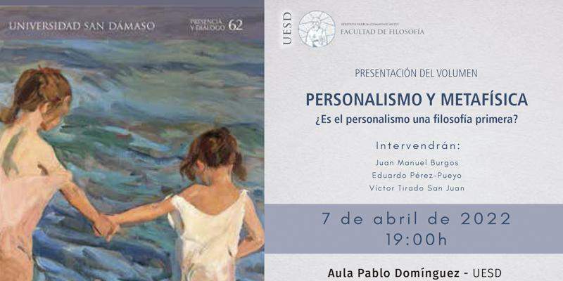 San Dámaso presenta este jueves el volumen 'Personalismo y metafísica. ¿Es el personalismo una filosofía primera?'