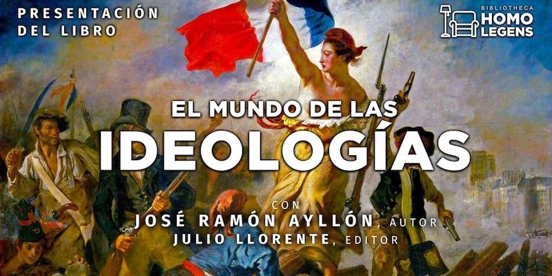 José Ramón Ayllón presenta esta tarde 'El mundo de las Ideologías' en la librería Ars Carmelitana