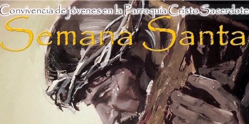 Cristo Sacerdote invita a los jóvenes a participar en una convivencia de Semana Santa