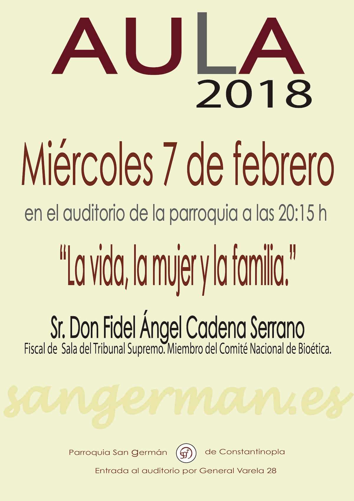 El fiscal Fidel Ángel Cadena Serrano habla de 'La vida, la mujer y la familia' en el Aula San Germán