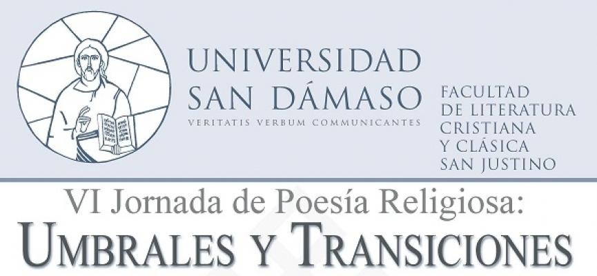 La Universidad Eclesiástica San Dámaso organiza la VI Jornada de Poesía Religiosa