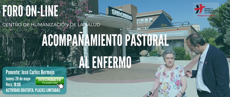 El Centro de Humanización de la Salud ofrece un foro 'on line' sobre el acompañamiento pastoral al enfermo