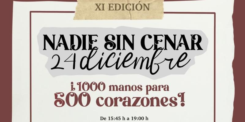 XI Edición de &quot;Nadie Sin Cenar&quot;: Solidaridad en Nochebuena