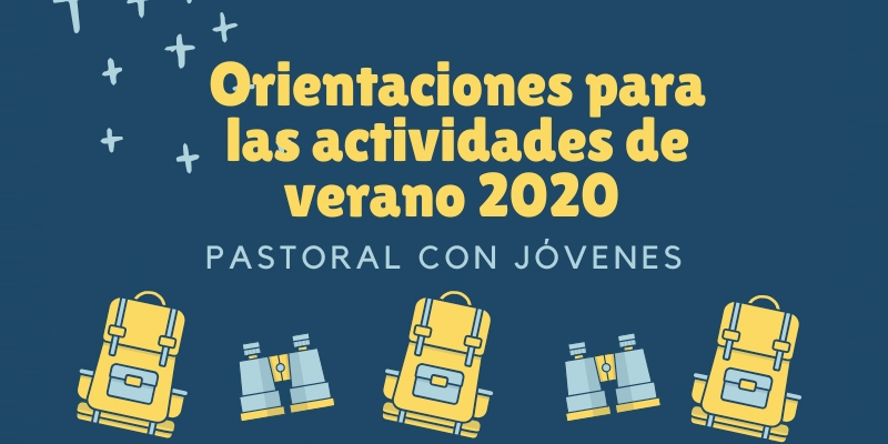 Publicada una guía con orientaciones para las actividades de verano