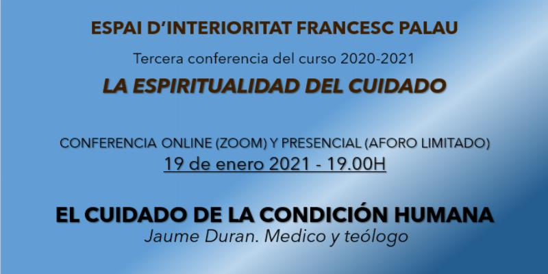 El teólogo Jaume Duran imparte una conferencia virtual sobre 'El cuidado de la condición humana'