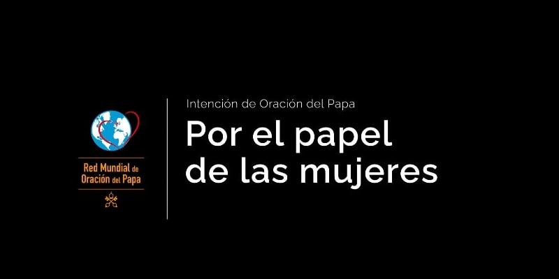 El Papa pide rezar para que cese la discriminación que sufren las mujeres en diversas partes del mundo: «Respetémoslas en su dignidad»