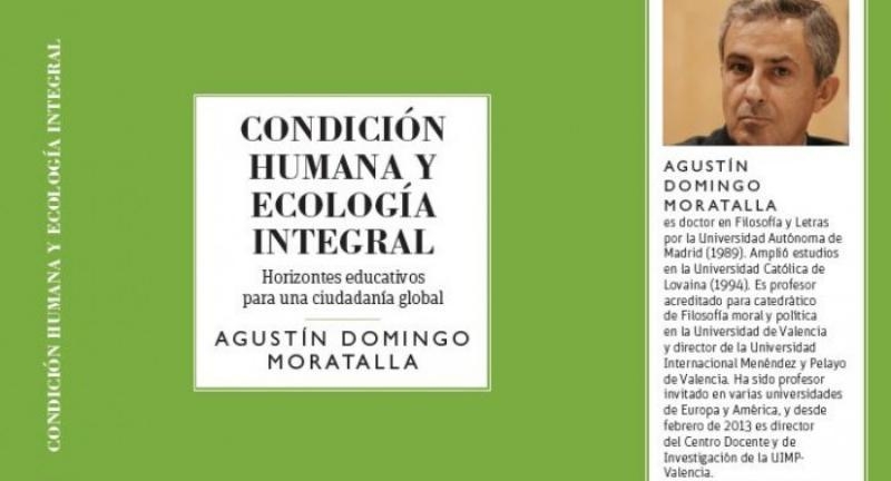 Agustín Domingo Moratalla presenta su libro 'Condición humana y ecología integral'