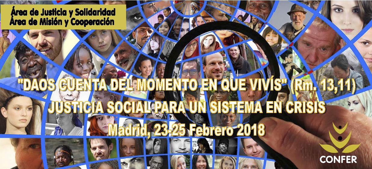 Abierto el plazo de inscripción para las jornadas «'Daos cuenta del momento en que vivís' (Rm. 13,11). Justicia Social para un sistema en crisis»