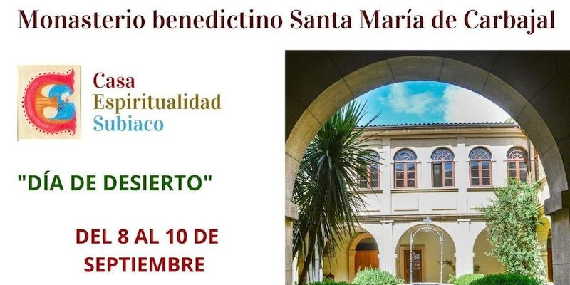 Las benedictinas del monasterio de Santa María de Carbajal organizan para septiembre un 'Día de Desierto'