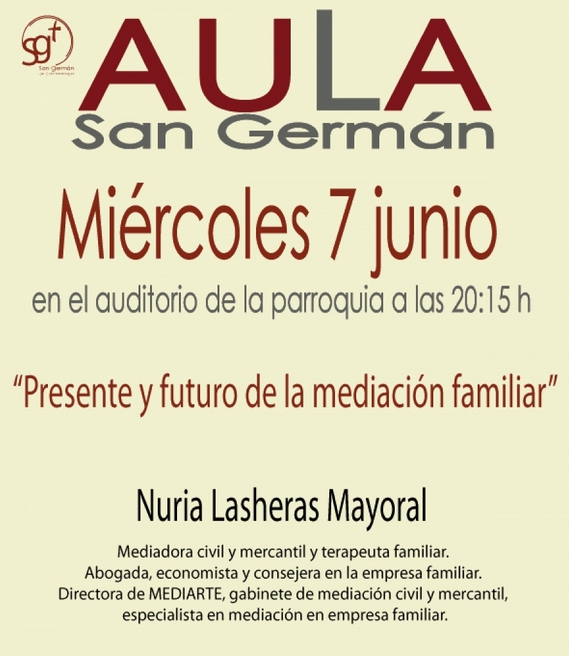 El Aula San Germán estudia el 'Presente y futuro de la mediación familiar'