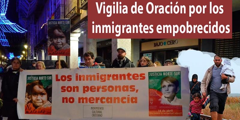 El Movimiento Cultural Cristiano organiza una vigilia de oración por los inmigrantes empobrecidos