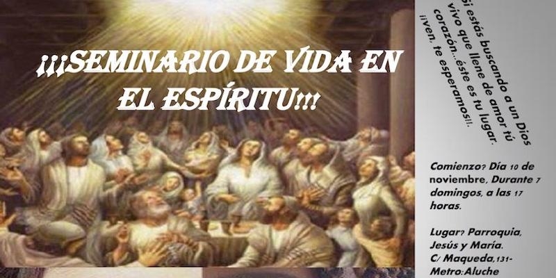 Jesús y María de Aluche acoge durante siete domingos un Seminario de Vida en el Espíritu