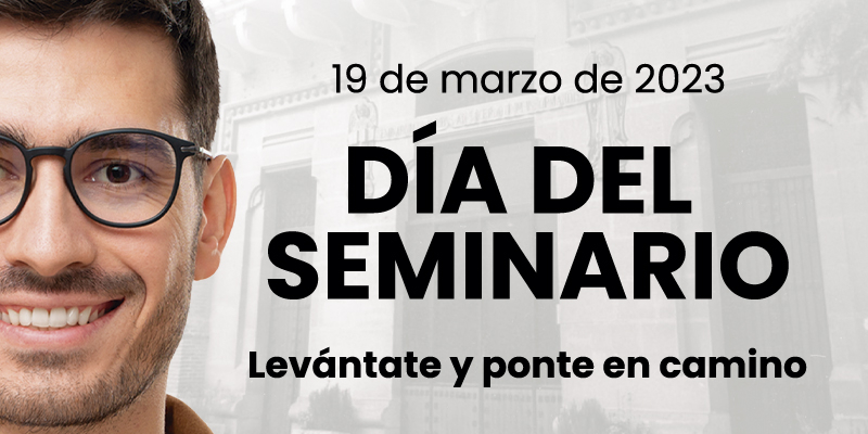 Día del Seminario: «Dios está cuidando de las vocaciones»