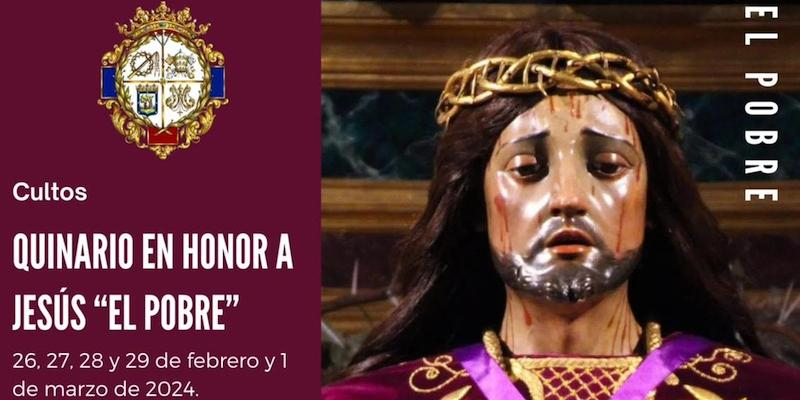 La Hermandad de Jesús el Pobre prepara el primer viernes de marzo con un quinario en honor a su titular