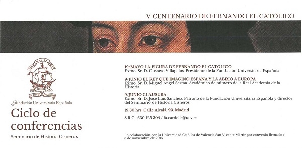 Gustavo Villapalos analiza la figura de Fernando el Católico en la Fundación Universitaria Española