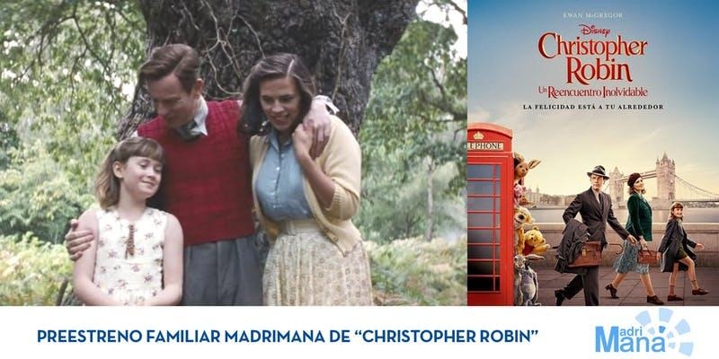 Madrimaná programa el preestreno familiar de la película 'Christopher Robin'