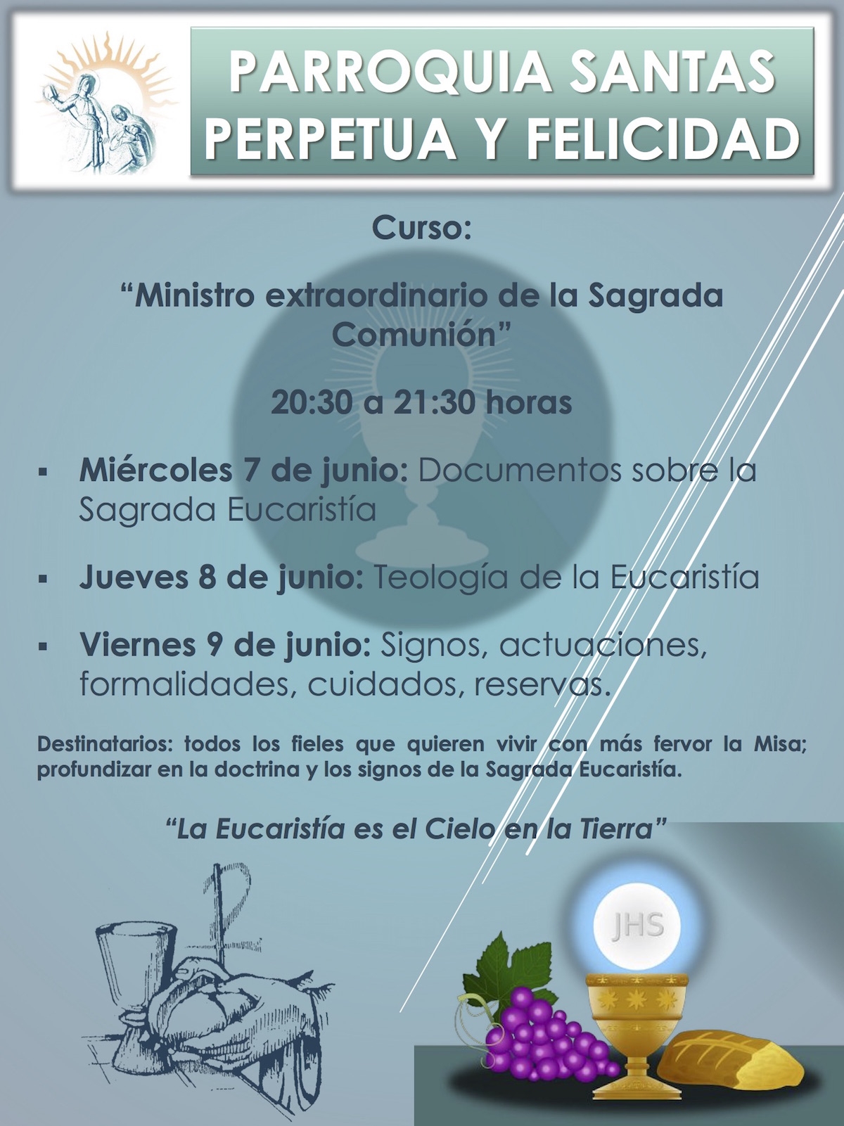 La parroquia Santas Perpetua y Felicidad organiza un curso sobre 'Ministro extraordinario de la Sagrada Comunión'