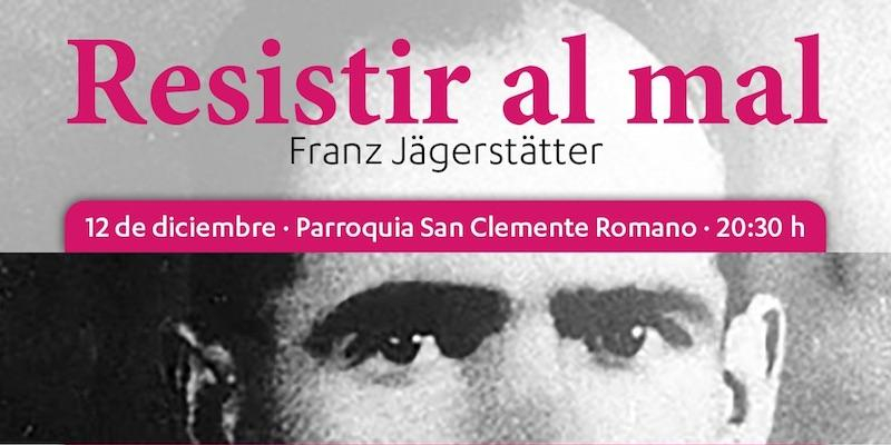 San Clemente Romano acoge la presentación del libro 'Resistir al mal', con escritos de Franz Jägerstätter