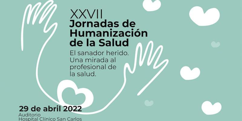 'El sanador herido. Una mirada al profesional de la salud', lema de las XXVII Jornadas de Humanización de la Salud