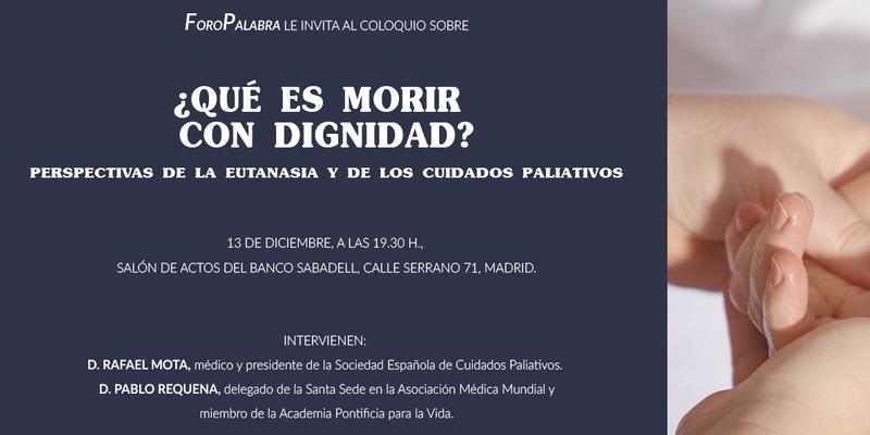 ForoPalabra organiza un coloquio sobre la eutanasia y los cuidados paliativos