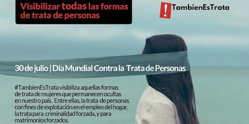 #TambienEsTrata promueve la protección de las víctimas de trata para todos los fines de explotación