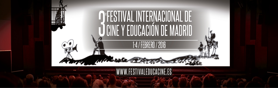 La 3ª Edición de EDUCACINE, Festival Internacional de Cine y Educación de Madrid, se celebrará del 1 al 4 de febrero