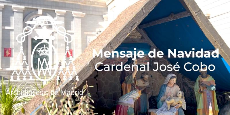 El cardenal Cobo felicita su primera Navidad como arzobispo de Madrid