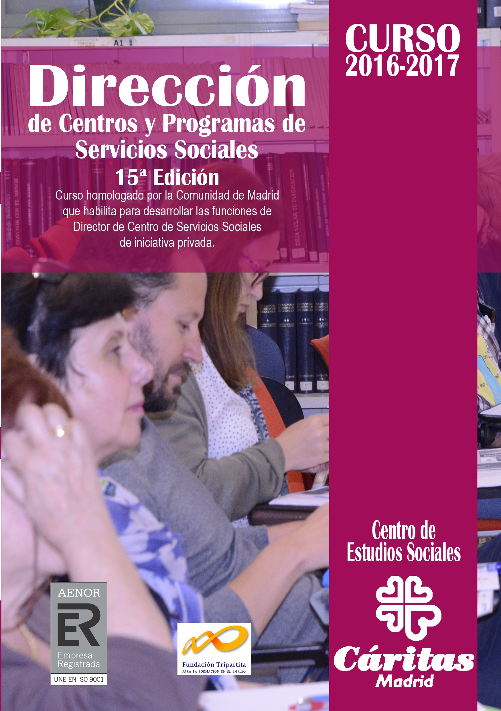 Presentación de la 15ª edición del Curso de Dirección de Centros y Programas de Servicios Sociales