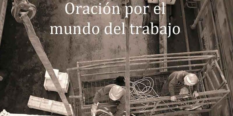 Hermandades organiza su oración mensual por el mundo del trabajo