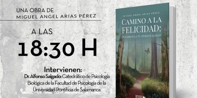 El hermano Miguel Ángel Arias Pérez presenta su libro 'Camino a la felicidad: desarrolla tu personalidad'