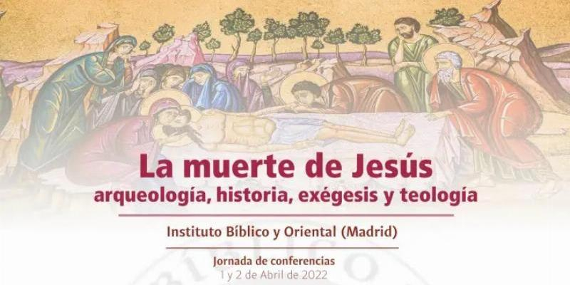 El Instituto Bíblico y Oriental celebra en el Centro Universitario La Salle unas jornadas con el tema 'La muerte de Jesús'