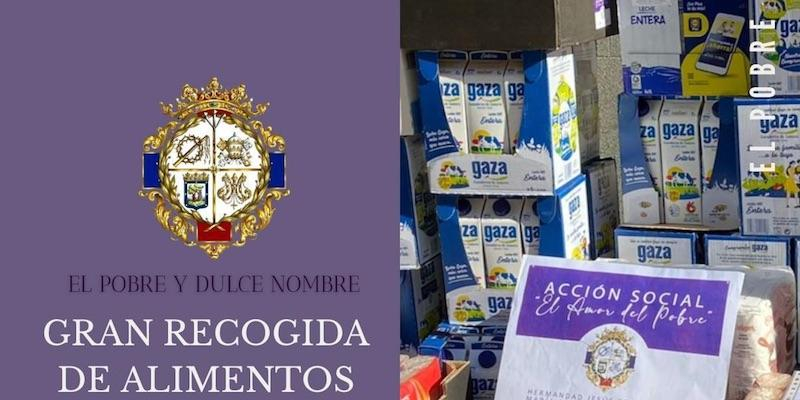 La Hermandad de Jesús El Pobre recoge este sábado alimentos y donativos en la colegiata de San Isidro