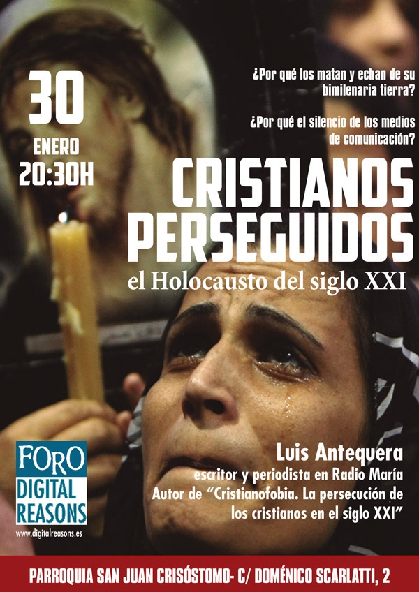 Luis Antequera habla de 'Cristianos perseguidos. El Holocausto del siglo XXI', en San Juan Crisótomo