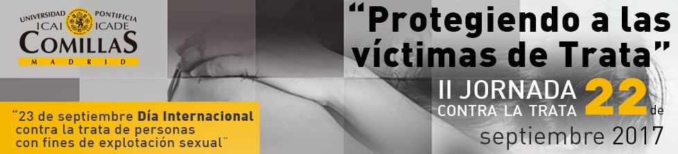 Jueces y ONG analizan el sistema de protección de las mujeres víctimas de trata con fines de explotación sexual en Comillas