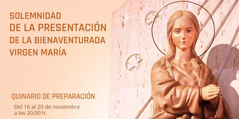 La Presentación de Nuestra Señora prepara con un quinario la fiesta de su titular
