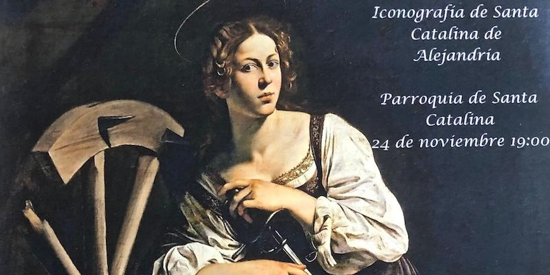 Santa Catalina de Alejandría programa una novena como preparación a su fiesta patronal