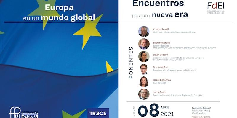 El foro 'Encuentros para una Nueva Era' de la Fundación Pablo VI reflexiona sobre Europa en un mundo global