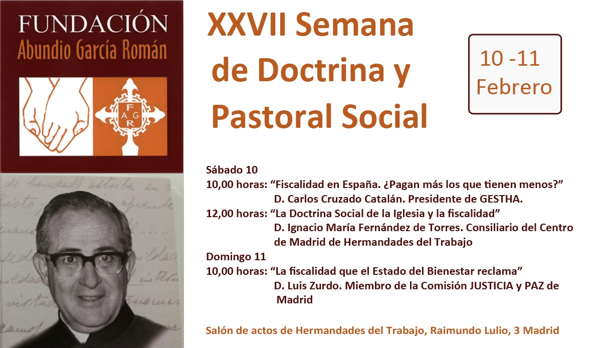 'Fiscalidad y el Estado de Bienestar' tema de la Semana de Doctrina y Pastoral Social de la Fundación Abundio García Román