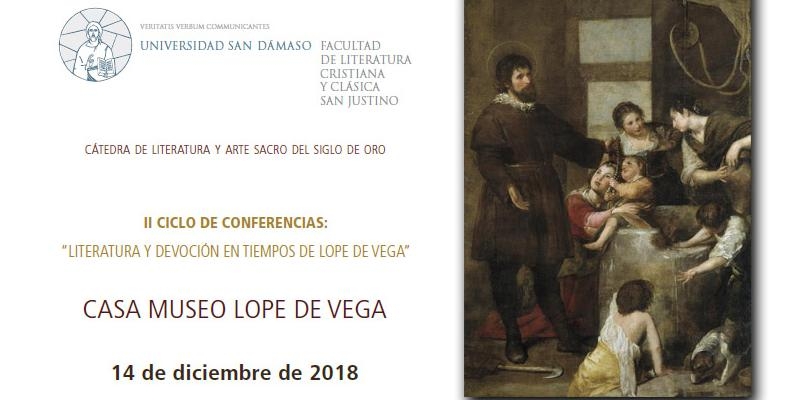 La Facultad de Literatura Cristiana y Clásica San Justino organiza el ciclo 'Literatura y devoción en tiempos de Lope de Vega'