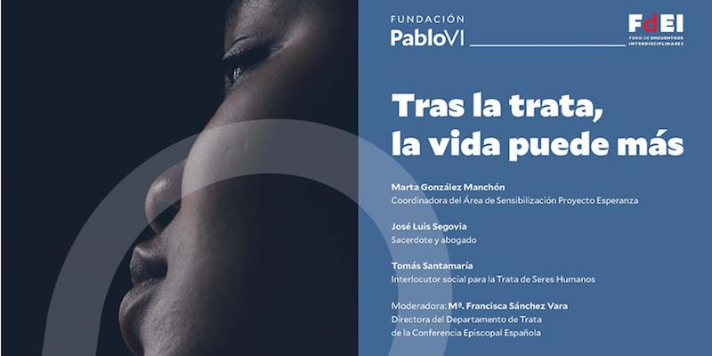 José Luis Segovia participa en la Fundación Pablo VI en el encuentro interdisciplinar 'Tras la trata, la vida puede más'