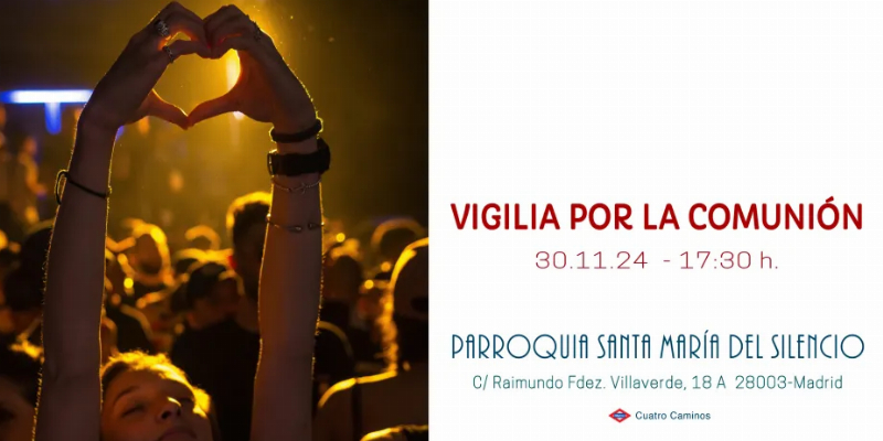 “Un solo corazón”, lema de la Vigilia por la Comunión organizada por la Comisión Diocesana por la Comunión Eclesial